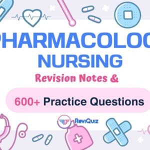 Pharmacology Nursing NCK Revision Notes & 600+ Practice Questions by ReviQuiz