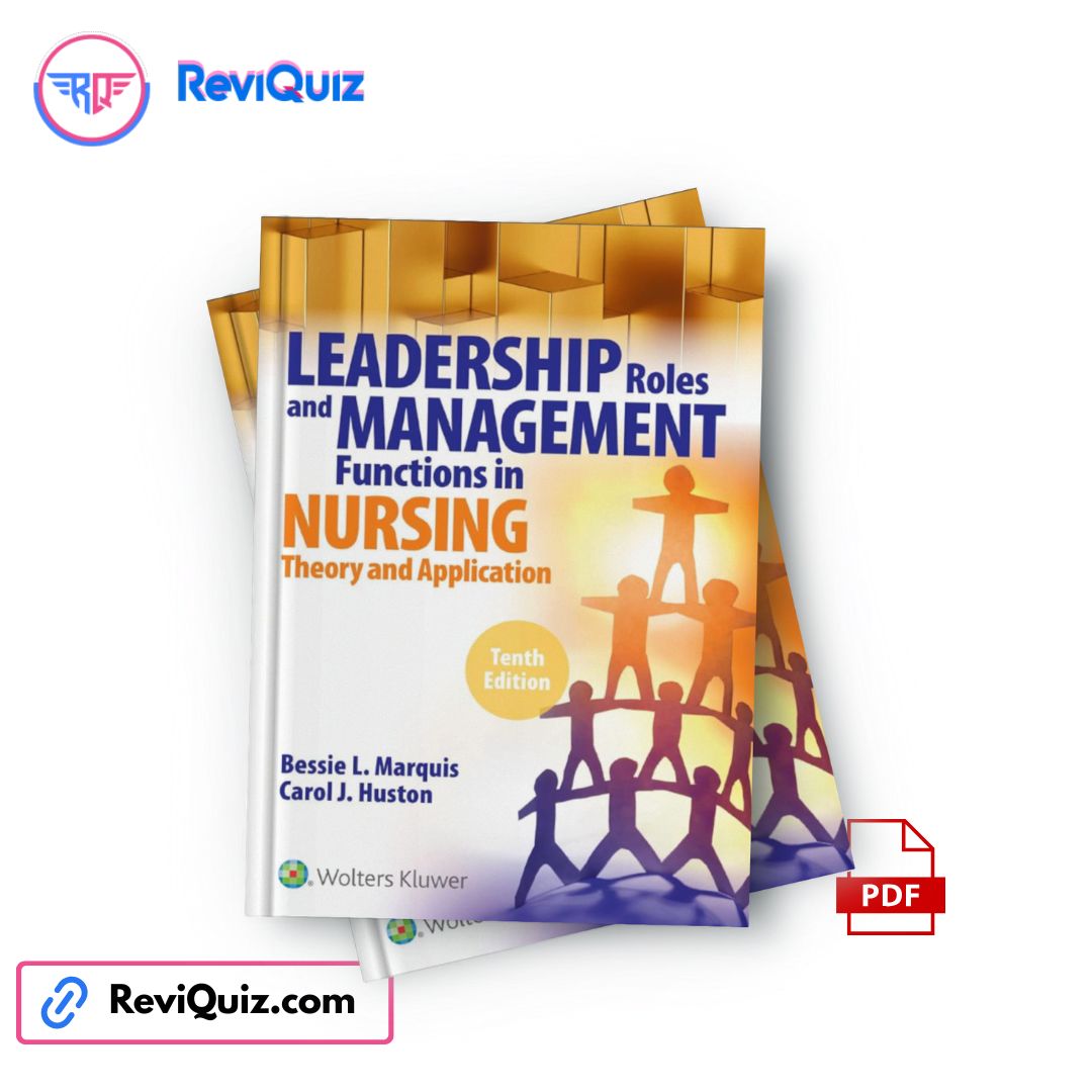 Leadership Roles & Management Functions in Nursing 10th Edition (Pdf Download) – Marquis & Huston