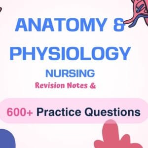 ReviQuiz Anatomy & Physiology Nursing NCK Revision Notes & Practice Questions