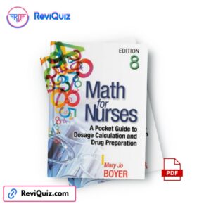 Math for Nurses 8th Edition by Mary Jo Boyer PDF eBook – Download for Ksh 300 on ReviQuiz Kenya